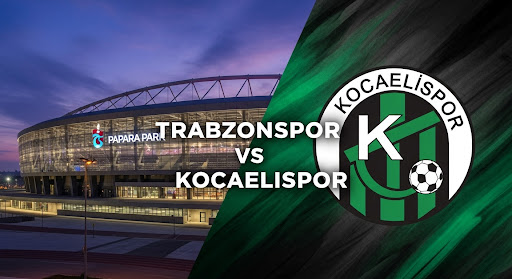 Trabzonspor v Kocaelispor preview, prediction, head-to-head, team news, possible line-ups, and betting tips