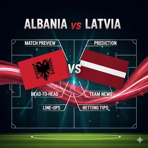 Albania vs Latvia preview, prediction, head-to-head, team news, possible line-ups, and betting tips