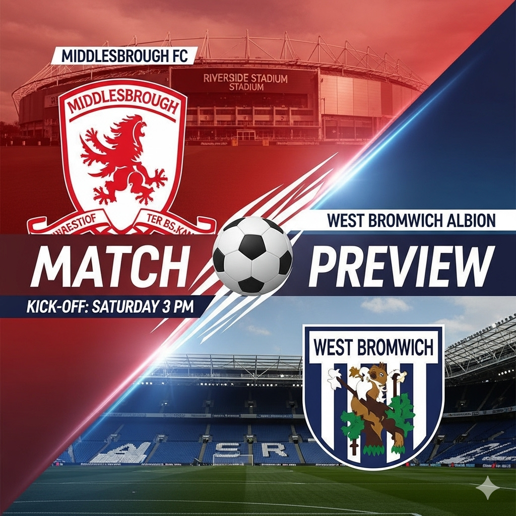Middlesbrough FC vs West Bromwich Albion preview, prediction, head-to-head, team news, possible line-ups, and betting tips