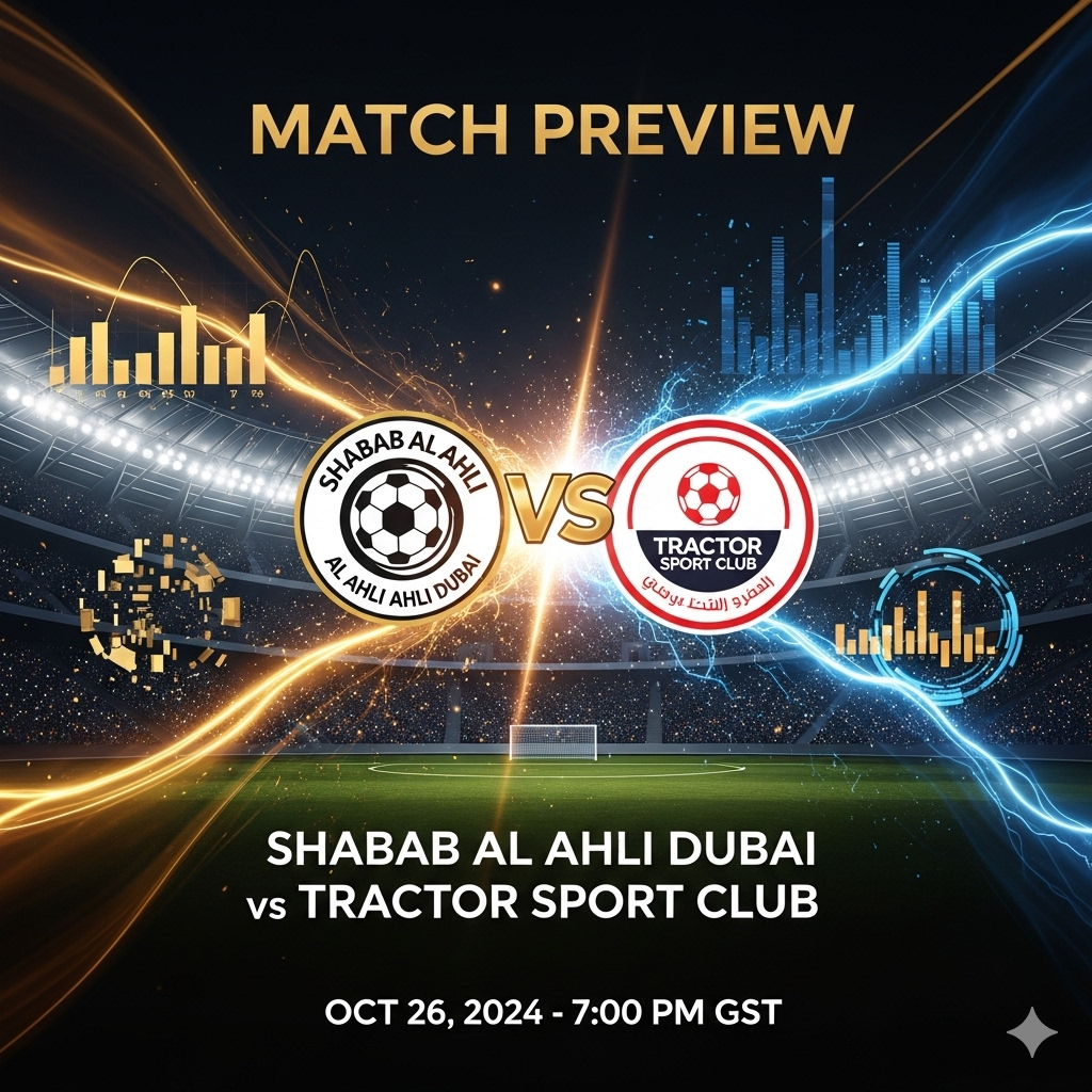 Shabab Al Ahli Dubai v Tractor Sport Club preview, prediction, head-to-head, team news, possible line-ups, and betting tips
