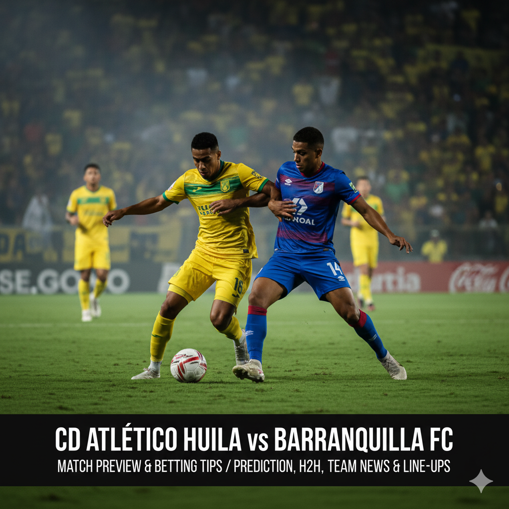 CD Atletico Huila vs Barranquilla FC preview, prediction, head-to-head, team news, possible line-ups, and betting tips